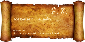 Hofbauer Kálmán névjegykártya